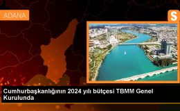 Cumhurbaşkanlığının 2024 yılı bütçesi TBMM Genel Kurulunda